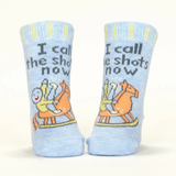 I Call The Shots Now/ It's Baby Time Baby Socks