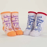 Wait 'til You Hear Me Giggle./ Just Sleep When I Sleep. Lol. Baby Socks