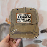 Hey There Train Wreck Ball Cap