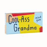 Cool Ass Grandma Gum