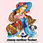Classy Mother F*cker | Sticker