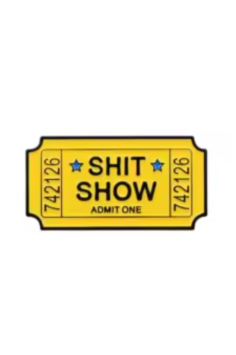 Shit Show Lapel Pin