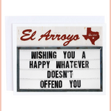 El Arroyo Card | Happy Whatever