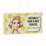 I Actually Gave A Shit Earlier Gum