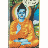 Let That Shit Go Gum