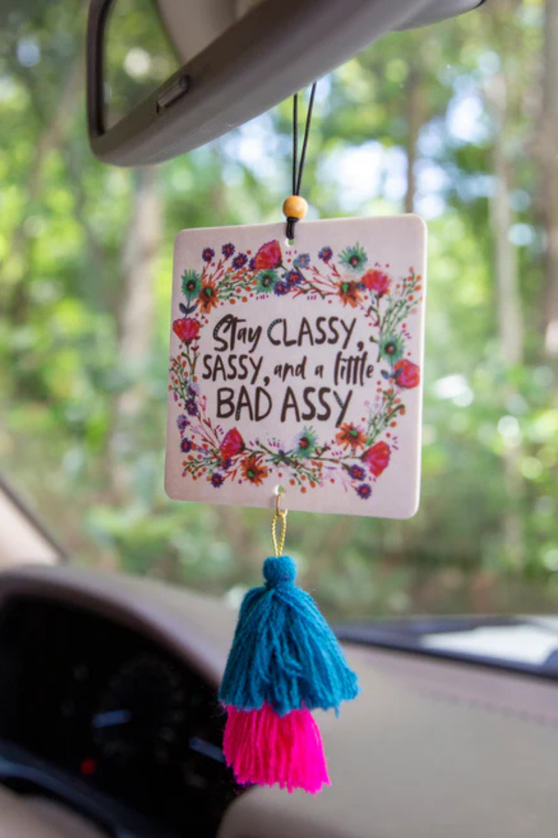Stay Classy, Sassy & a Little Bad-Assy Air Freshener | Natural Life