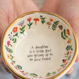 Daughter Is A Friend Giving Trinket Bowl | Natural Life