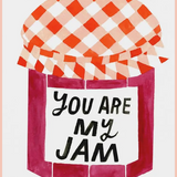 You Are My Jam Card