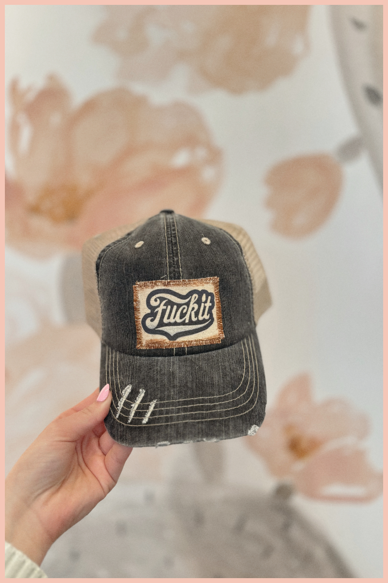 F*ck It Ball Cap