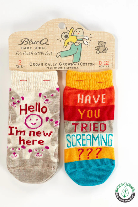 Hello I'm New Here/ Have You Ever Tried Screaming??? Baby Socks