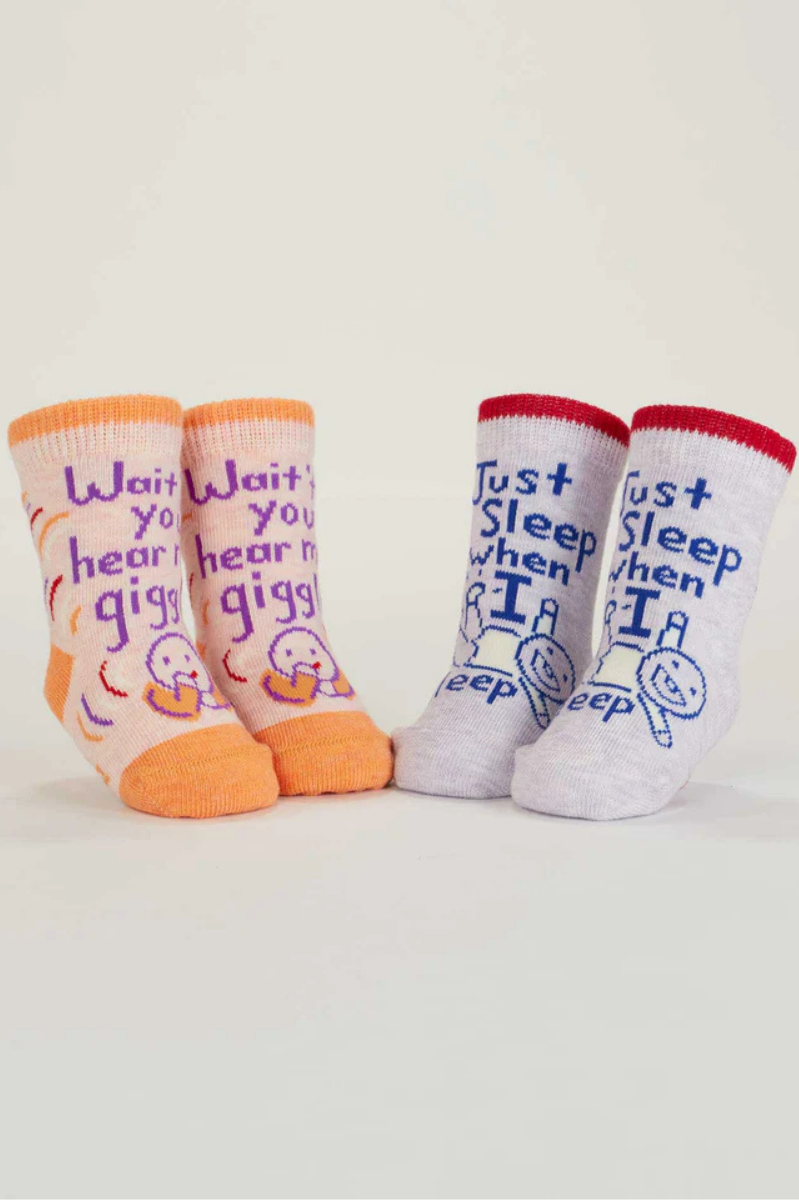 Wait 'til You Hear Me Giggle./ Just Sleep When I Sleep. Lol. Baby Socks