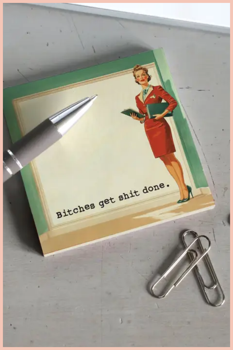 Bitches Get Shit Done | Sticky Notes