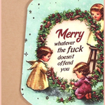 Merry Whatever Doesn't Offend You | Holiday Greeting Card