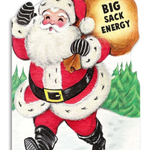 Big Sack Energy | Greeting Card