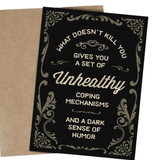What Doesn’t Kill You | Funny Sympathy Card