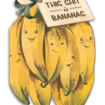 This Shit Is Bananas | Greeting Card