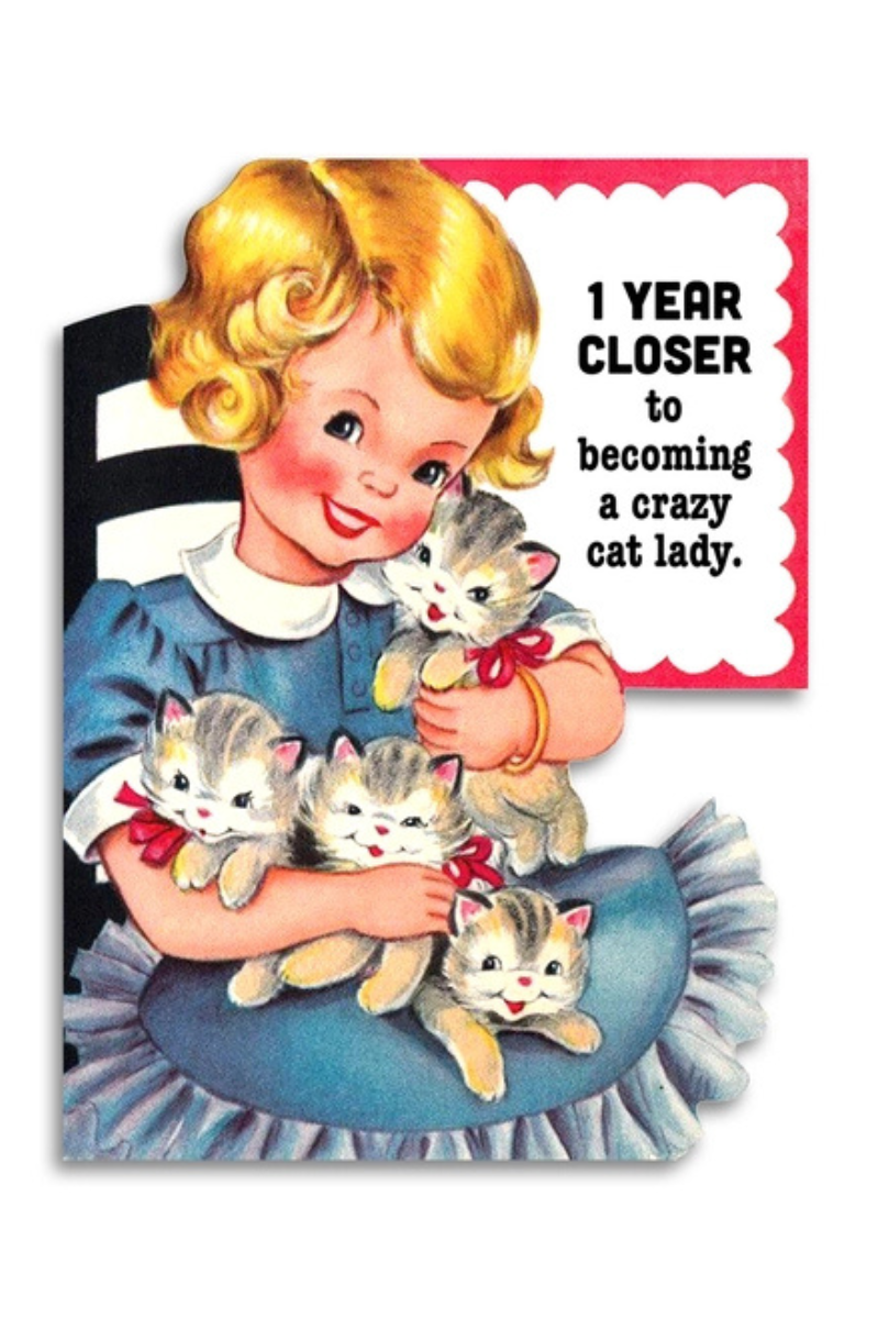 Closer To Crazy Cat Lady | Greeting Card