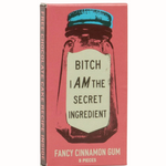 Bitch I Am Gum