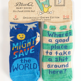 Two baby socks with humorous text on a Blue Q branded card. "Might Save the World" & "Where's a Good Place to Take a Shit Around Here?" Baby Socks