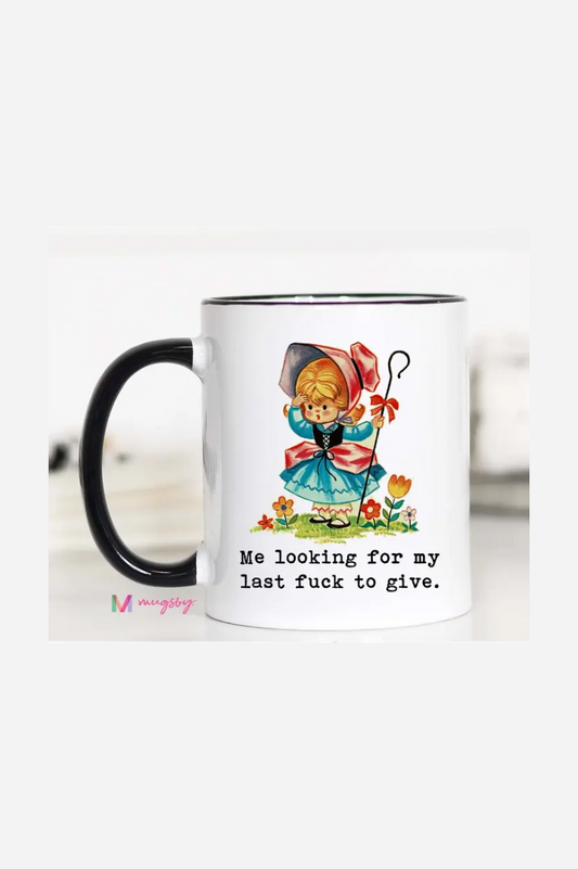 Looking For My Last F*ck Mug | 11 OZ