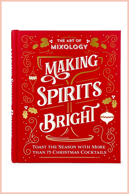 Making Spirits Bright Cocktail Recipe Book