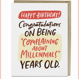 Complaining About Millennial Birthday Card