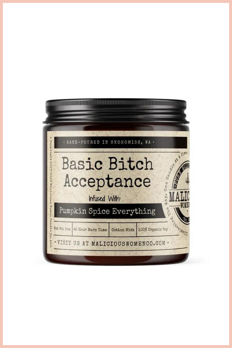 BASIC BITCH ACCEPTANCE CANDLE | PUMPKIN SPICE