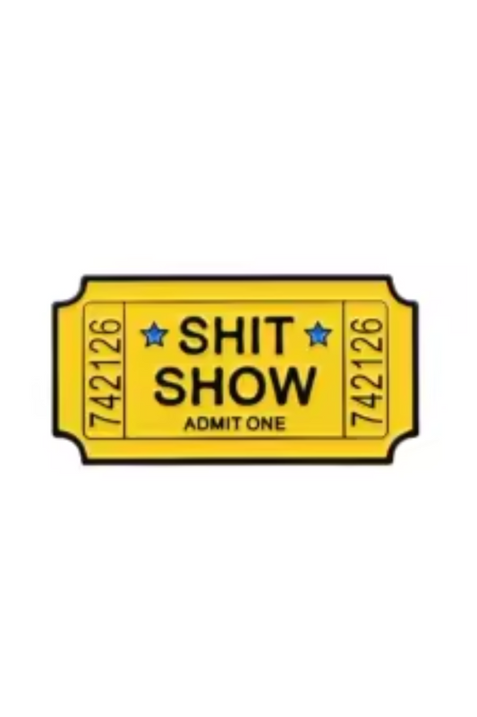 Shit Show Lapel Pin