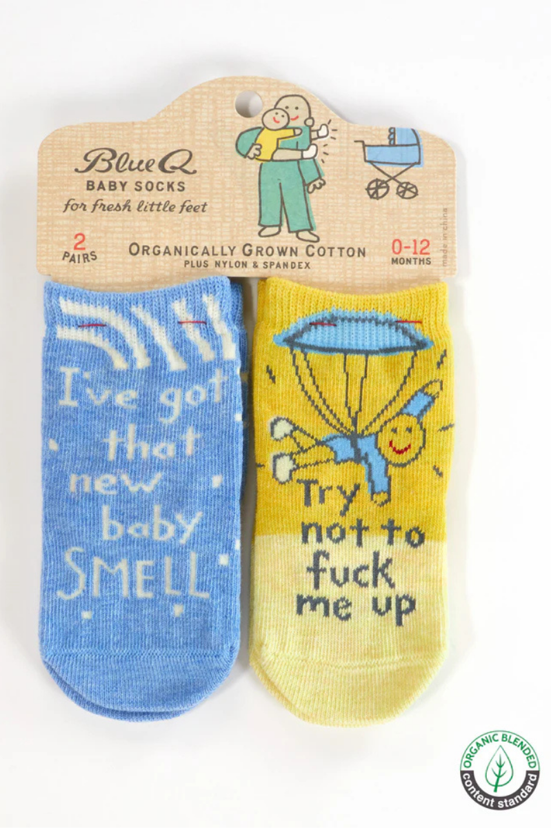 I've Got That New Baby Smell/ Try Not To Fuck Me Up Baby Socks