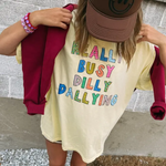 Dilly Dallying Graphic Tee