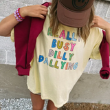 Dilly Dallying Graphic Tee
