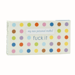 Fuck It Gum