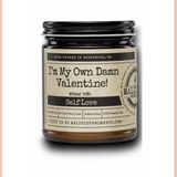 I'm My Own Damn Valentine! Candle | Cotton Candy + Pine