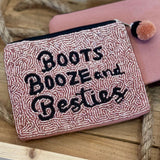 Boots, Booze & Besties Pink & Black Beaded Zip Wallet Pouch. Canvas on back.