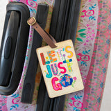 Travel Happy Luggage Tag - Lets Just Go | Natural Life