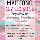 Mahjong 102 Lessons in Mesa, AZ | Intermediate Mahjong Class at The Boutique