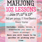 Mahjong 102 Lessons in Mesa, AZ | Intermediate Mahjong Class at The Boutique