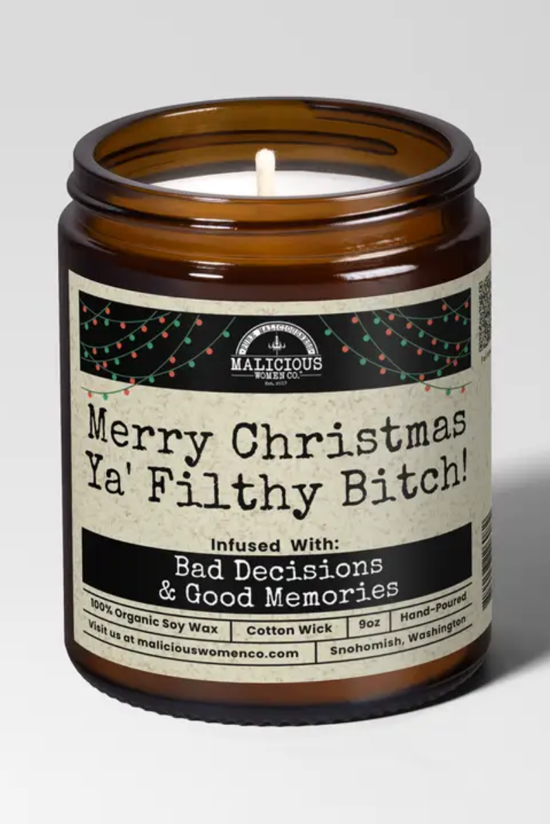 Merry Christmas Ya Filthy B*tch! | Butterscotch & Bourbon