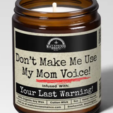 Don’t Make Me Use My Mom Voice | Moxie