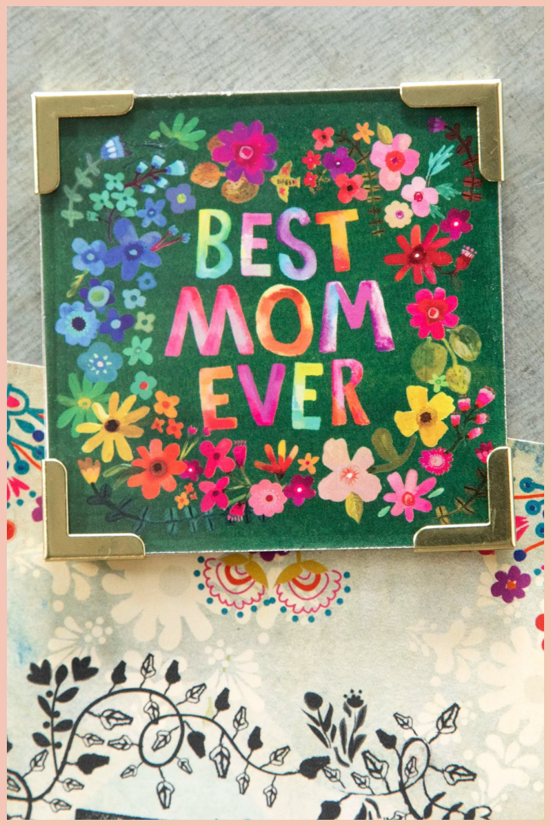 Best Mom Ever Corner Magnet