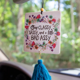 Stay Classy, Sassy & a Little Bad-Assy Air Freshener | Natural Life