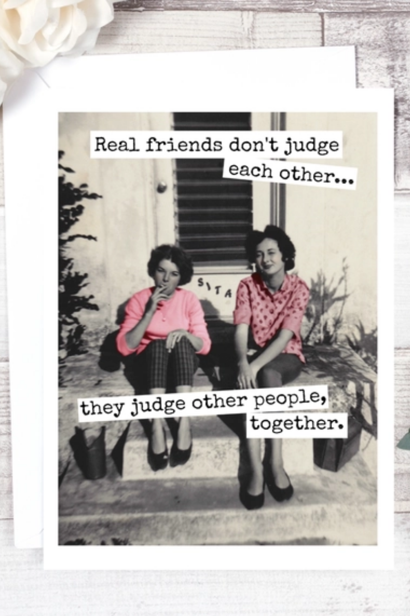 Real Friends Judge Together Friendship Card