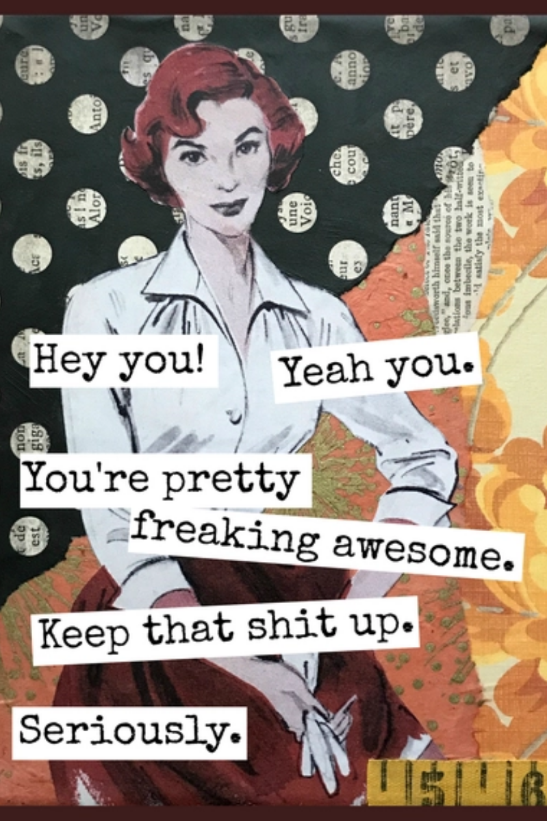 You're Pretty Freaking Awesome Greeting Card