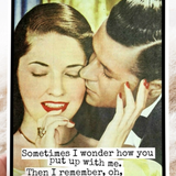 Sometimes I Wonder Funny Anniversary Card