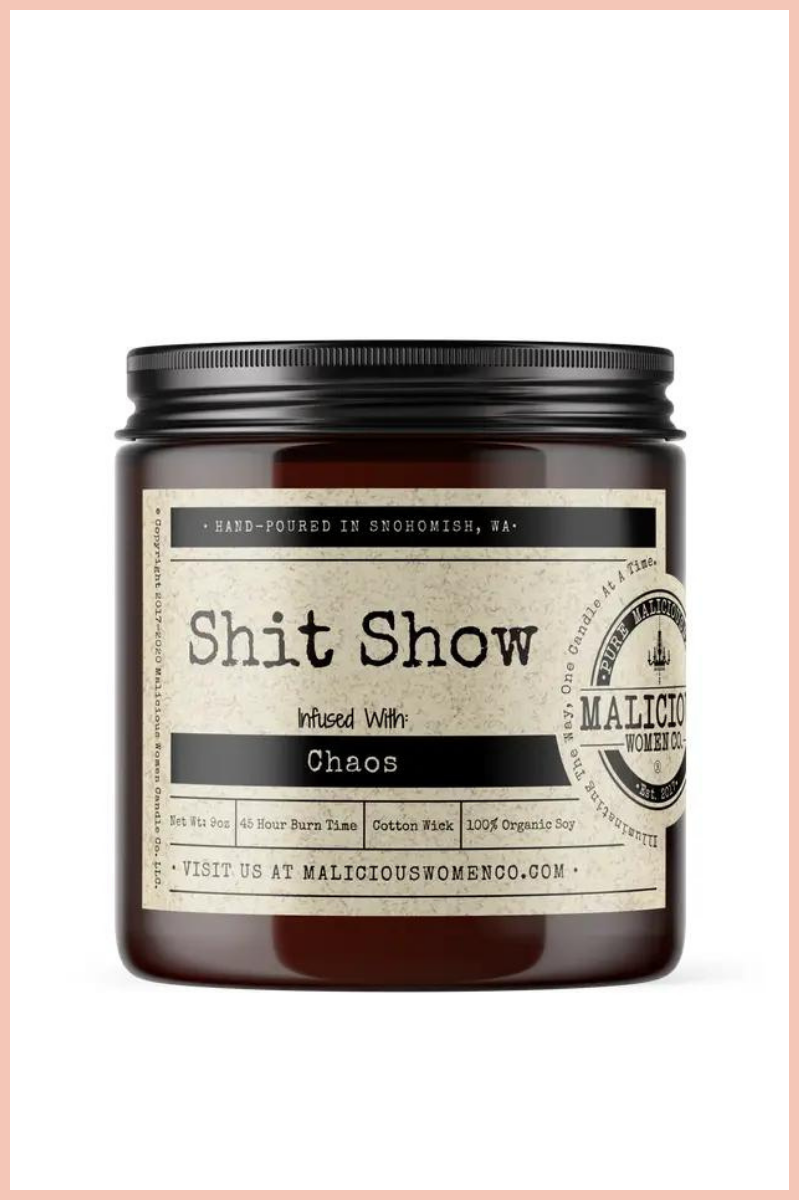 SHIT SHOW CANDLE | A HOT MESS