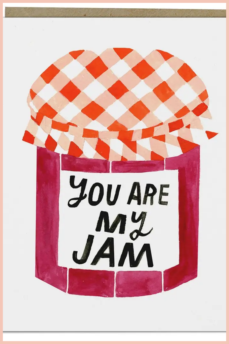 CARD: YOU ARE MY JAM | LOVE