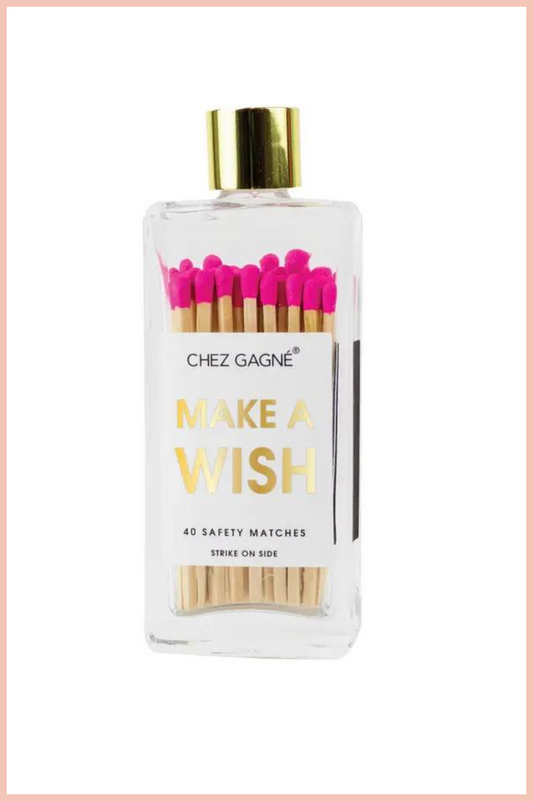 MAKE A WISH | MATCHES