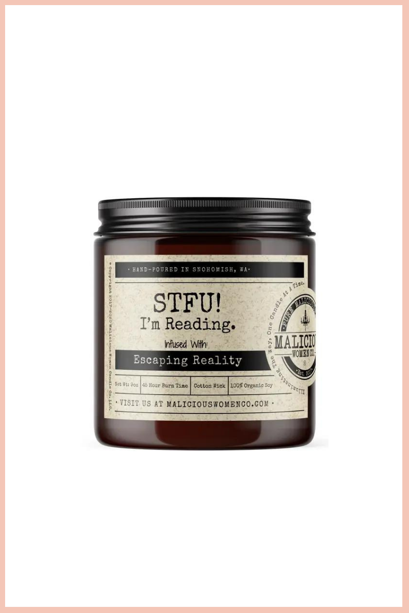 STFU! I'm Reading Candle | Speakeasy