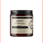 STFU! I'm Reading Candle | Speakeasy